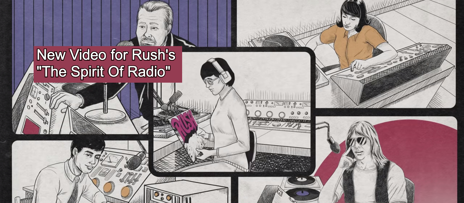 Rush's new animated video for "Spirit Of Radio" showing various Radio DJs of different background playing records